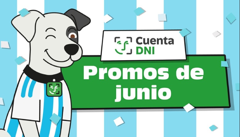 Una por una, las promos de Cuenta DNI en junio
