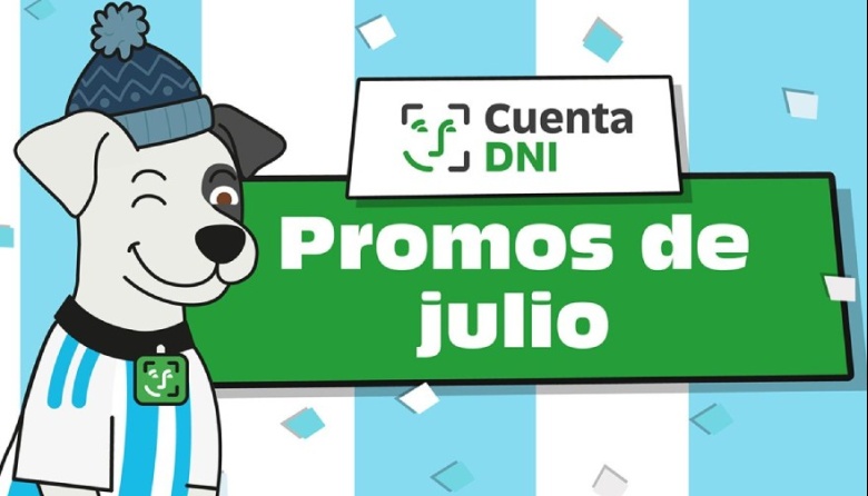 Una por una, las promos de Cuenta DNI en julio