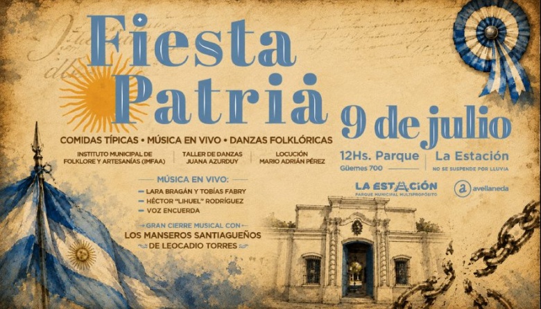 Avellaneda celebrará el Día de la Independencia con una gran fiesta en el Parque La Estación