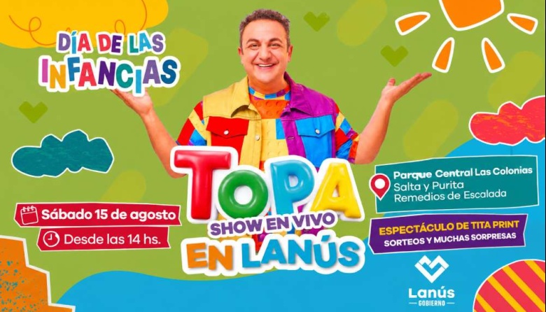 Lanús celebrará el Día de las Infancias con un show gratuito de Topa