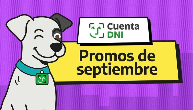 Una por una, las promos de Cuenta DNI en septiembre