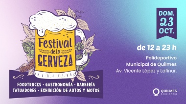 Se viene el Primer Festival de la Cerveza Quilmeña en el Polideportivo Municipal