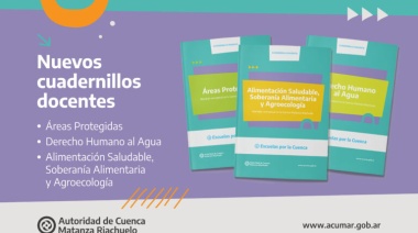 Educación ambiental: ACUMAR lanzó nuevos cuadernillos para docentes