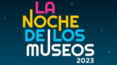Se viene la Noche de los Museos 2023