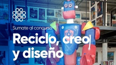 Concurso de arte sustentable: Reciclo, Creo y Diseño