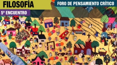 Foro de Pensamiento Crítico de la UTN Avellaneda: quinto encuentro de Filosofía