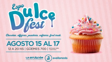 Expo Dulce Fest llega a Avellaneda con tres jornadas para disfrutar de sabores artesanales