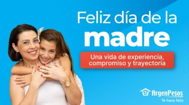 ArgenPesos homenajea a las madres y reconoce su aporte a las familias y las comunidades
